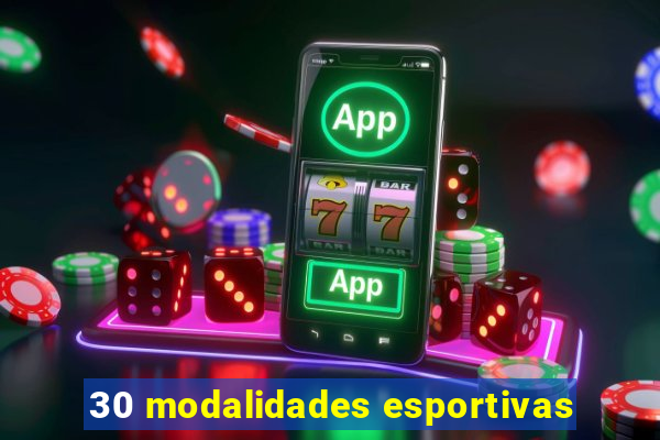 30 modalidades esportivas